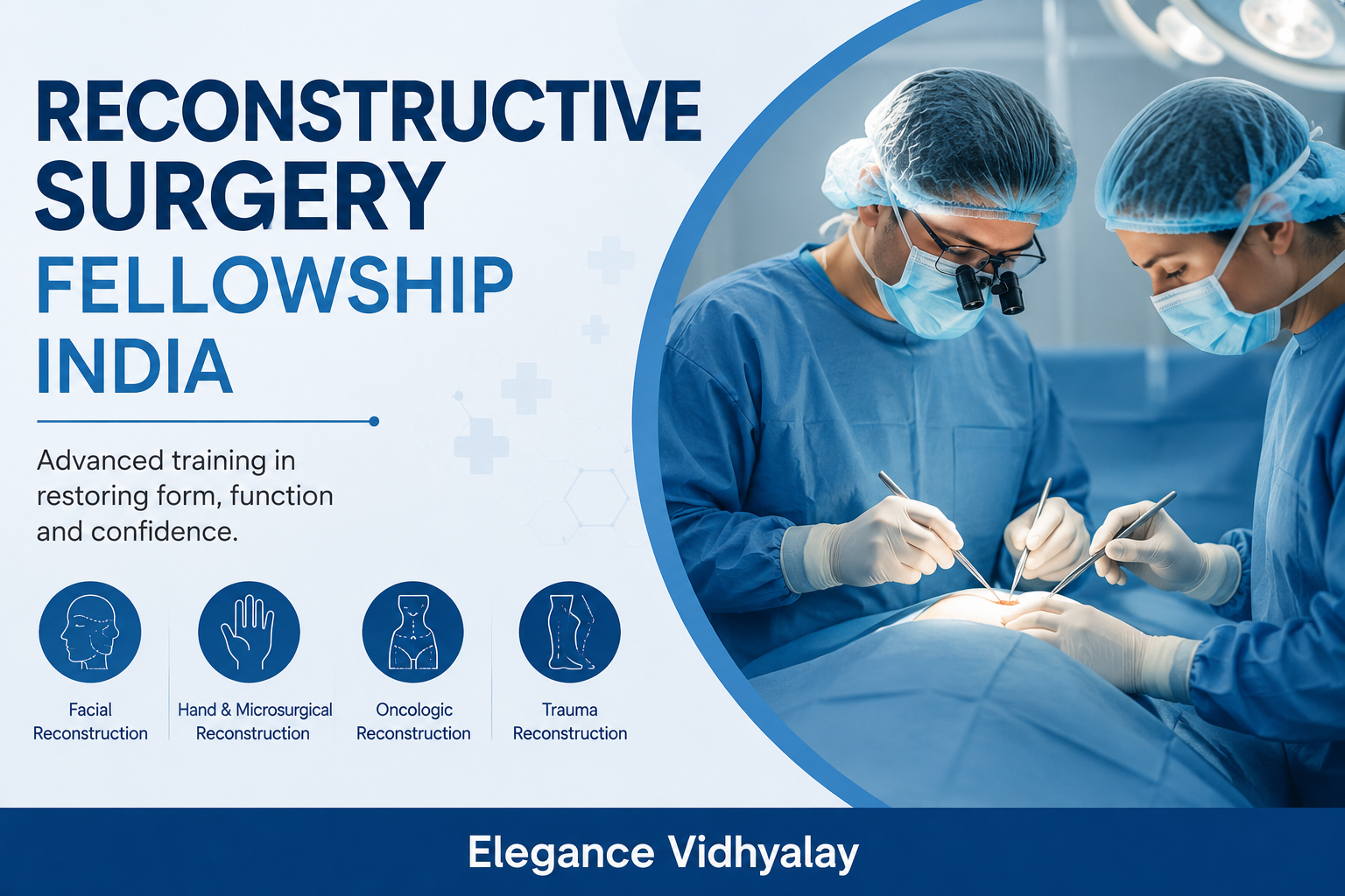 Top Institute for Reconstructive Surgery Fellowship in India